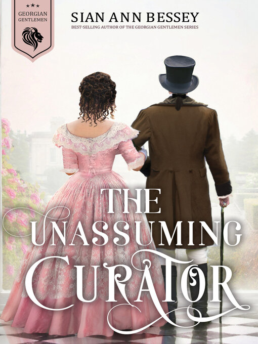 Title details for The Unassuming Curator by Sian Ann Bessey - Available